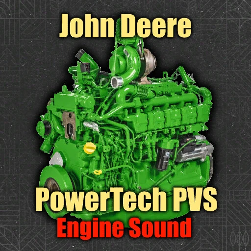 JD PowerTech PVS Motorsound (Prefab*)